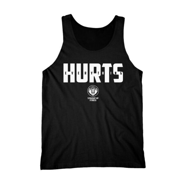 STRAIGHT UP FITNESS - EVERYTHING HURTS - UNISEX TANK TOP - BLACK - $AUJTPX$ Thumbnail
