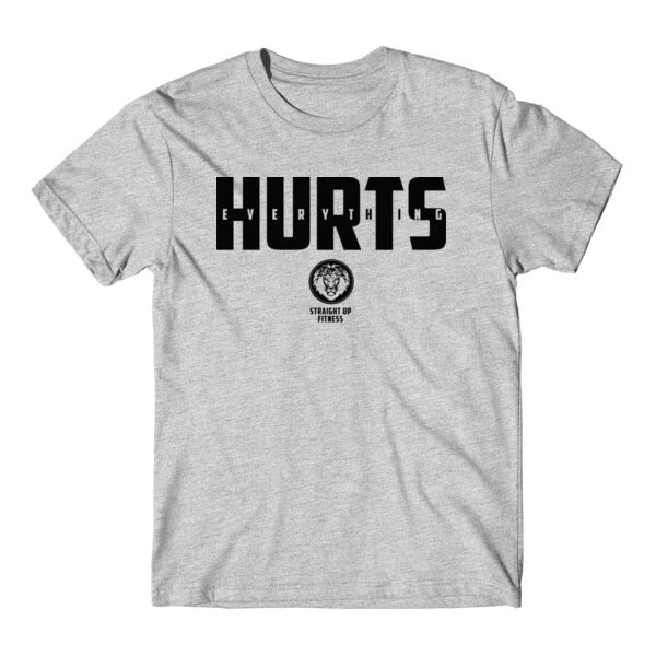 STRAIGHT UP FITNESS - EVERYTHING HURTS - UNISEX T-SHIRT - LIGHT GRAY HEATHER - 3Z7DN2 Thumbnail