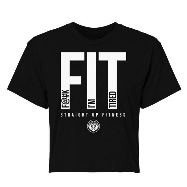 F@#K I'M TIRED - WOMEN'S CROP T-SHIRT - $SCONG5$ Thumbnail